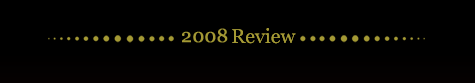 2008 Review